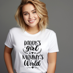 Daddy's Girl Mommy's World White T Shirt