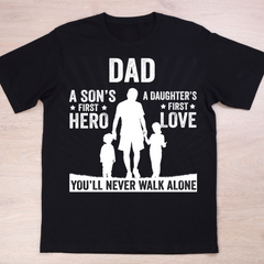 Dad Son's First Hero Black T Shirt