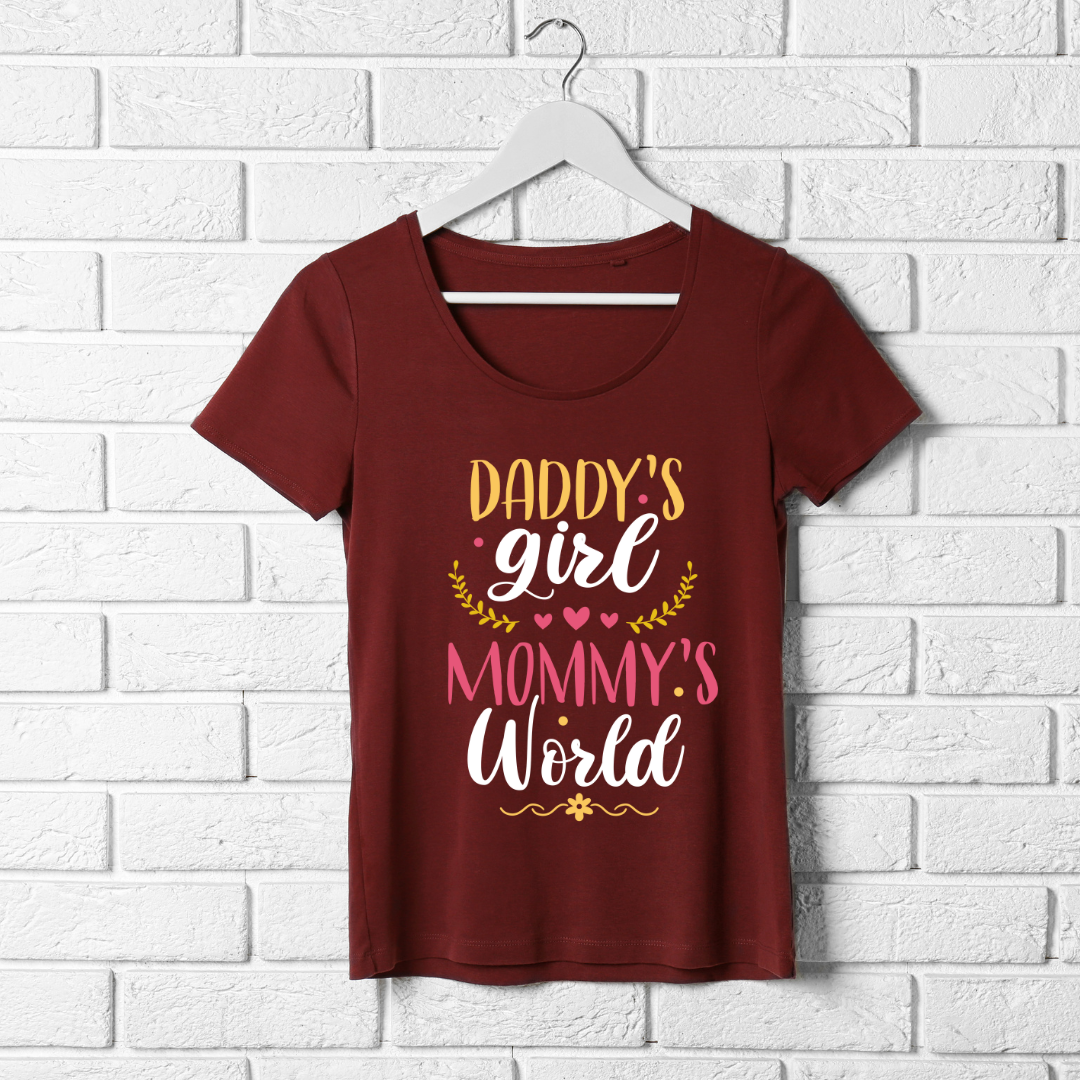 Daddy's Girl Mommy's World Maroon T Shirt