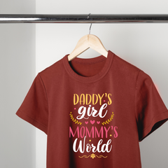 Daddy's Girl Mommy's World Maroon T Shirt