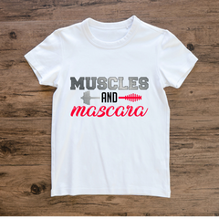 Muscles And Mascara White T Shirt