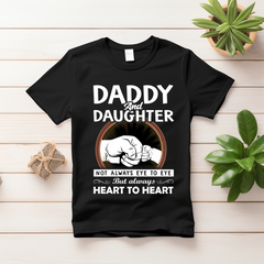 Daddy Daughter Not Always Eye to Eye Black T Shirt