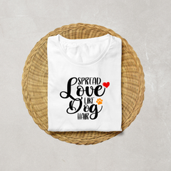 Love Like Dog White Unique Design T Shirt V2