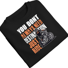 You Don't Always Need Destination Black T Shirt