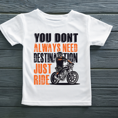 You Don't Always Need Destination White T Shirt